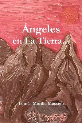 Angeles En La Tierra... 1