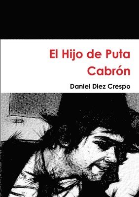 Hijo de Puta Cabrón