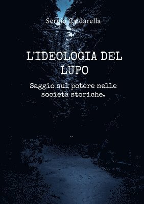 bokomslag L'ideologia del lupo.