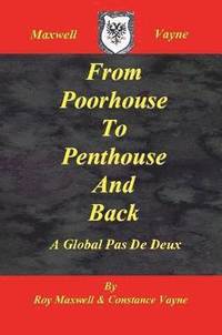 bokomslag From Poorhouse To Penthouse And Back