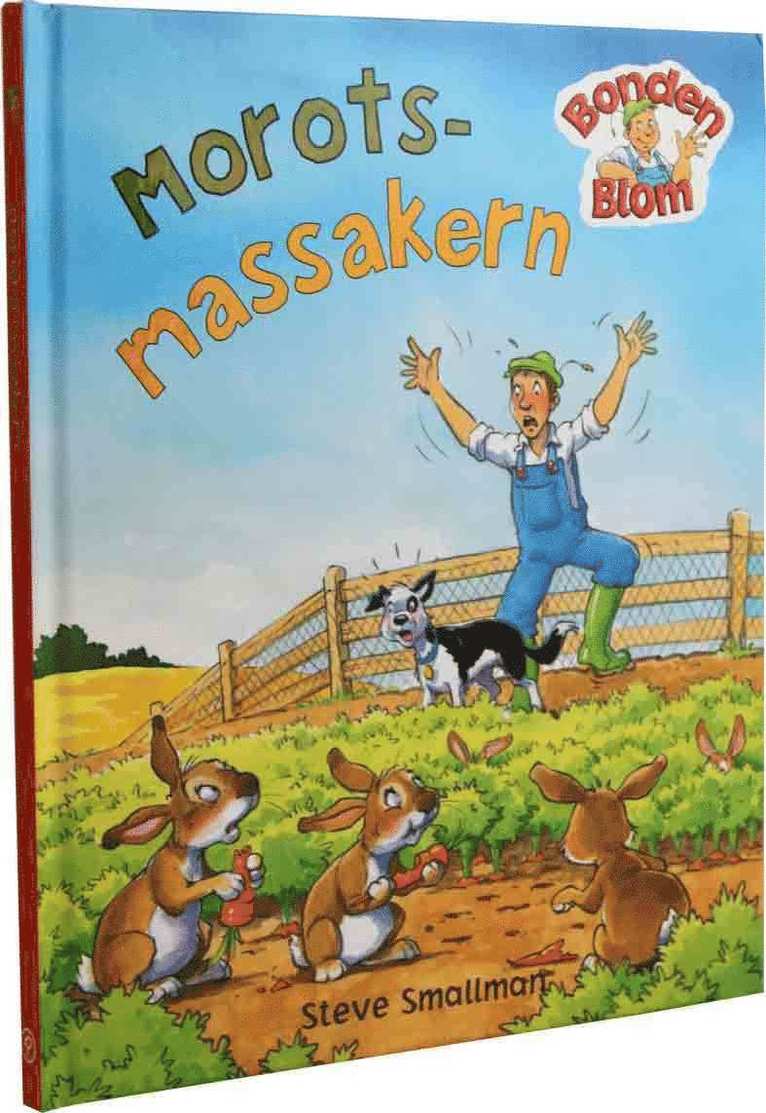 Gaby Goldsack - Morotsmassakern, Inbunden
