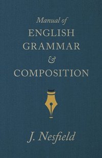bokomslag Manual Of English Grammar And Composition