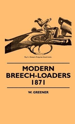 Modern Breech-Loaders 1871 1