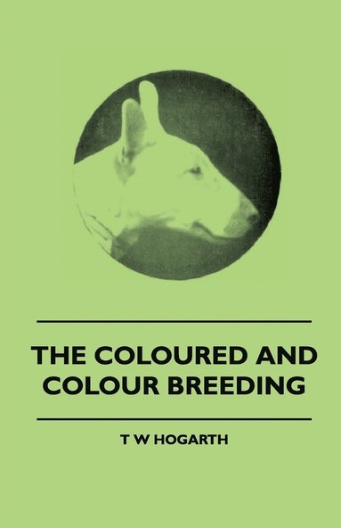 bokomslag Coloured And Colour Breeding