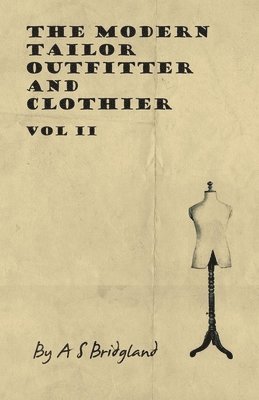 The Modern Tailor Outfitter And Clothier - Vol II 1