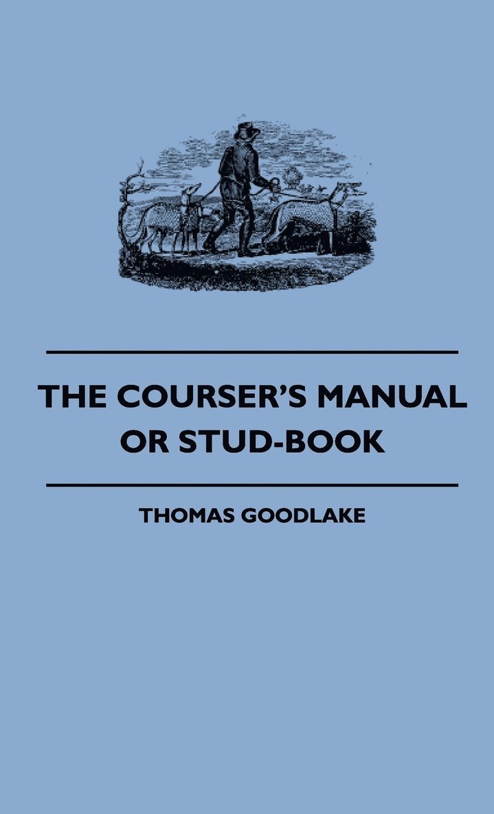 The Courser's Manual Or Stud-Book 1