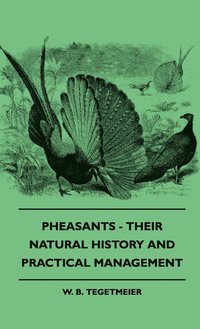 bokomslag Pheasants - Their Natural History And Practical Management