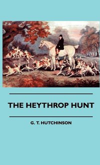 bokomslag The Heythrop Hunt