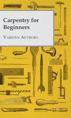 Carpentry For Beginners 1