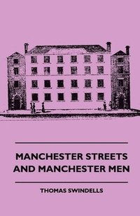 bokomslag Manchester Streets and Manchester Men