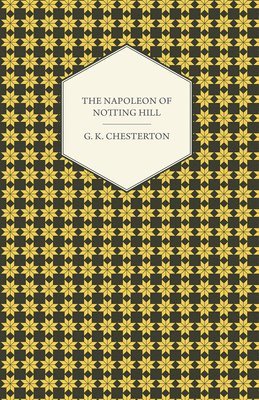 bokomslag The Napoleon of Notting Hill