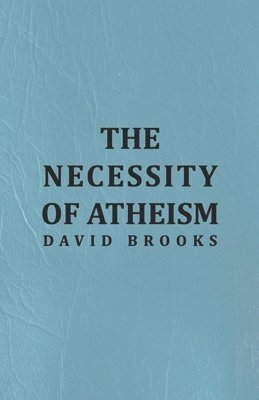 bokomslag The Necessity of Atheism