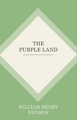 The Purple Land 1