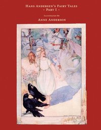 bokomslag Hans Andersen's Fairy Tales Illustrated By Anne Anderson - Part I
