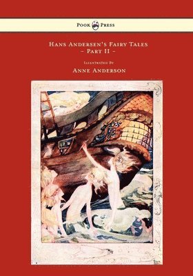 Hans Andersen's Fairy Tales Illustrated By Anne Anderson - Part II