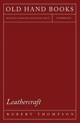Robert Thompson - Leathercraft, Häftad