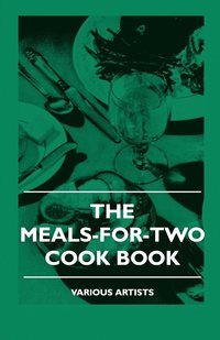 bokomslag The Meals-For-Two Cook Book