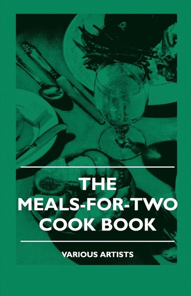 bokomslag The Meals-For-Two Cook Book