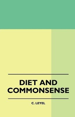 bokomslag Diet And Commonsense