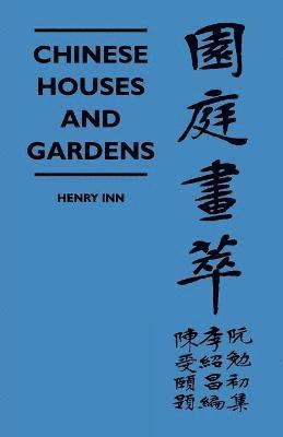 Chinese Houses And Gardens 1