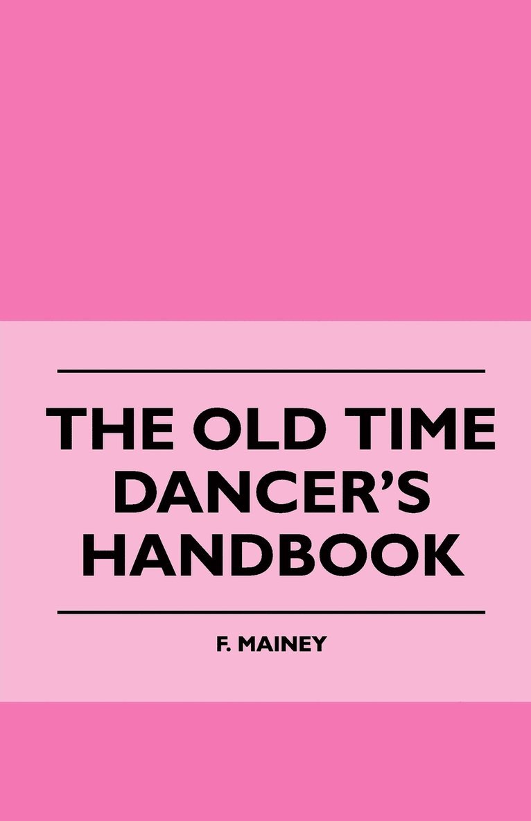 The Old Time Dancer's Handbook 1