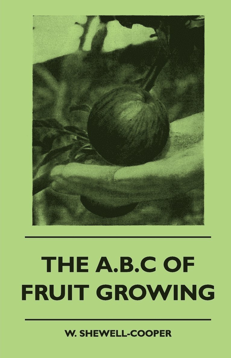 The B.C Of Fruit Growing 1