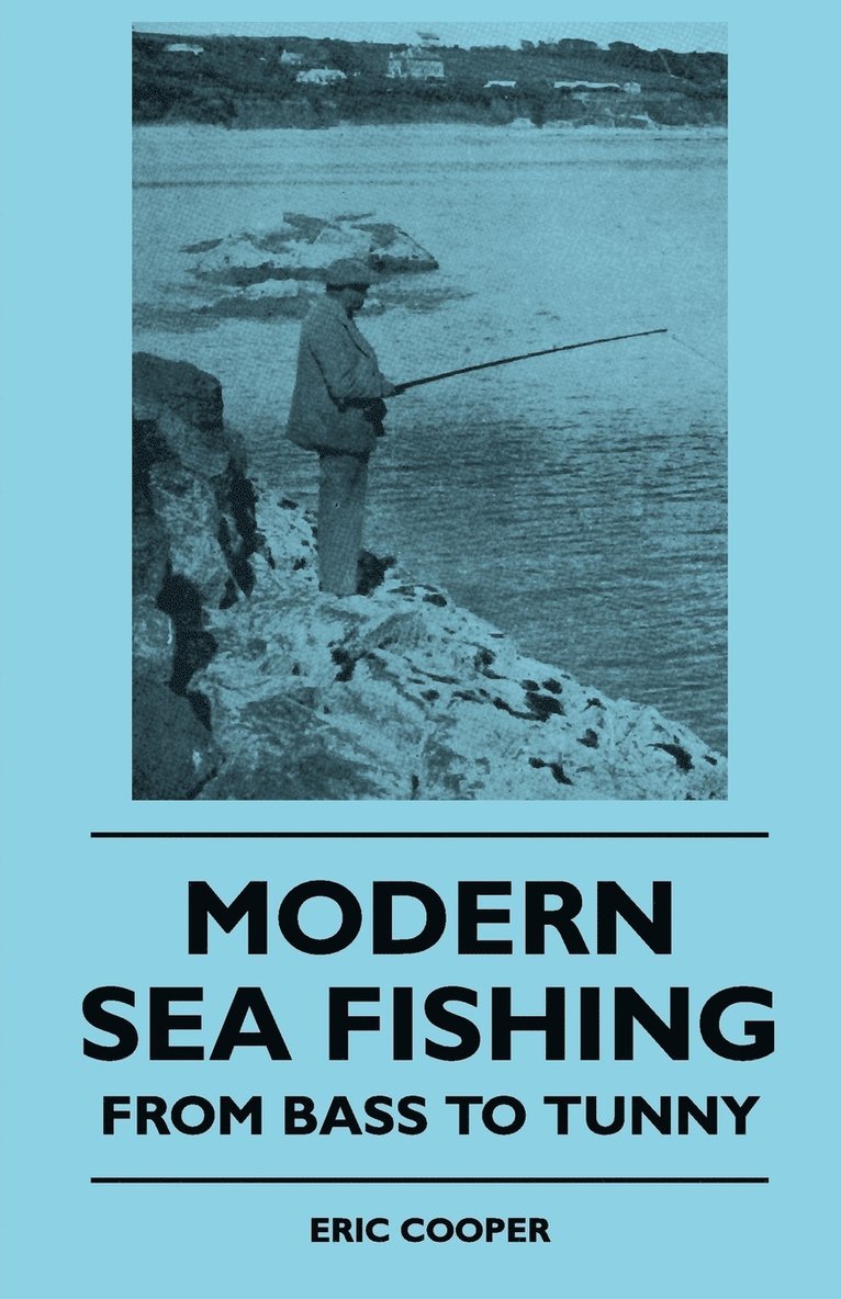 Modern Sea Fishing - From Bass To Tunny 1