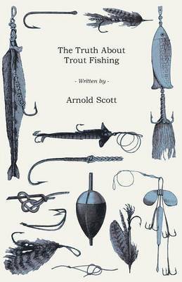 bokomslag The Truth About Trout Fishing