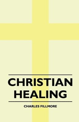 bokomslag Christian Healing