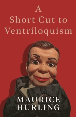 A Short Cut To Ventriloquism 1