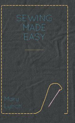 Sewing Made Easy 1