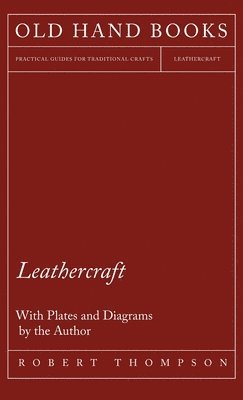 Robert Thompson - Leathercraft, Inbunden