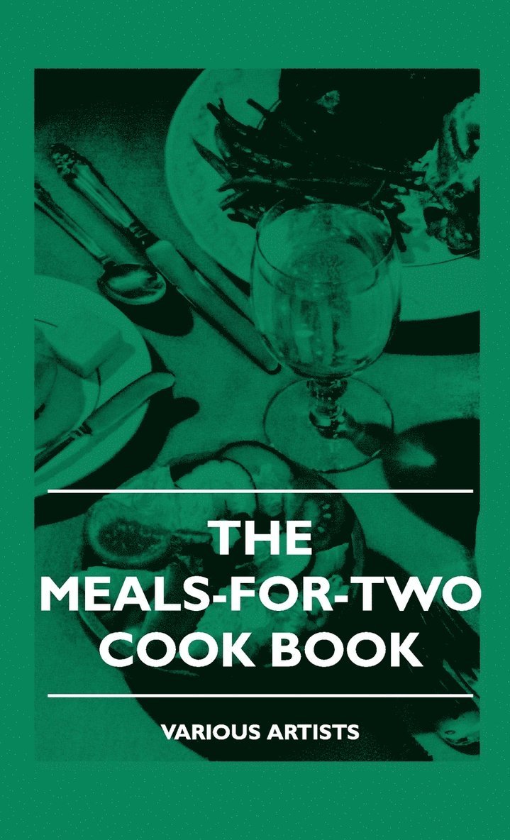 The Meals-For-Two Cook Book 1