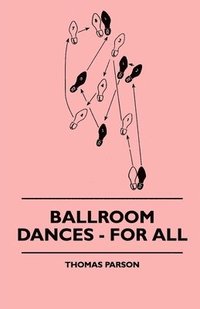 bokomslag Ballroom Dances - For All