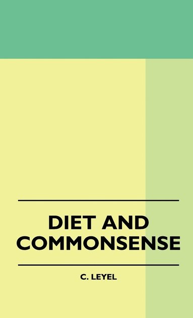 bokomslag Diet And Commonsense