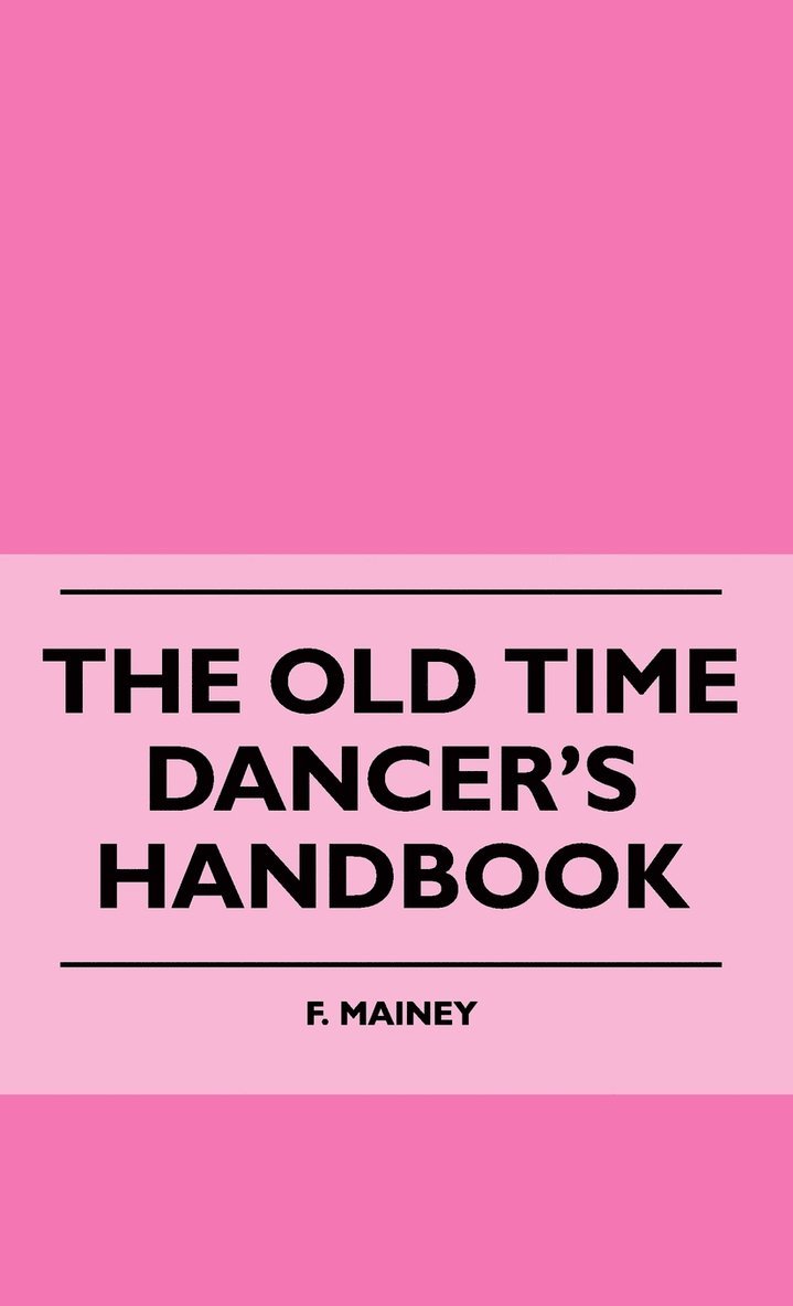 The Old Time Dancer's Handbook 1