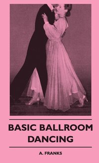bokomslag Basic Ballroom Dancing