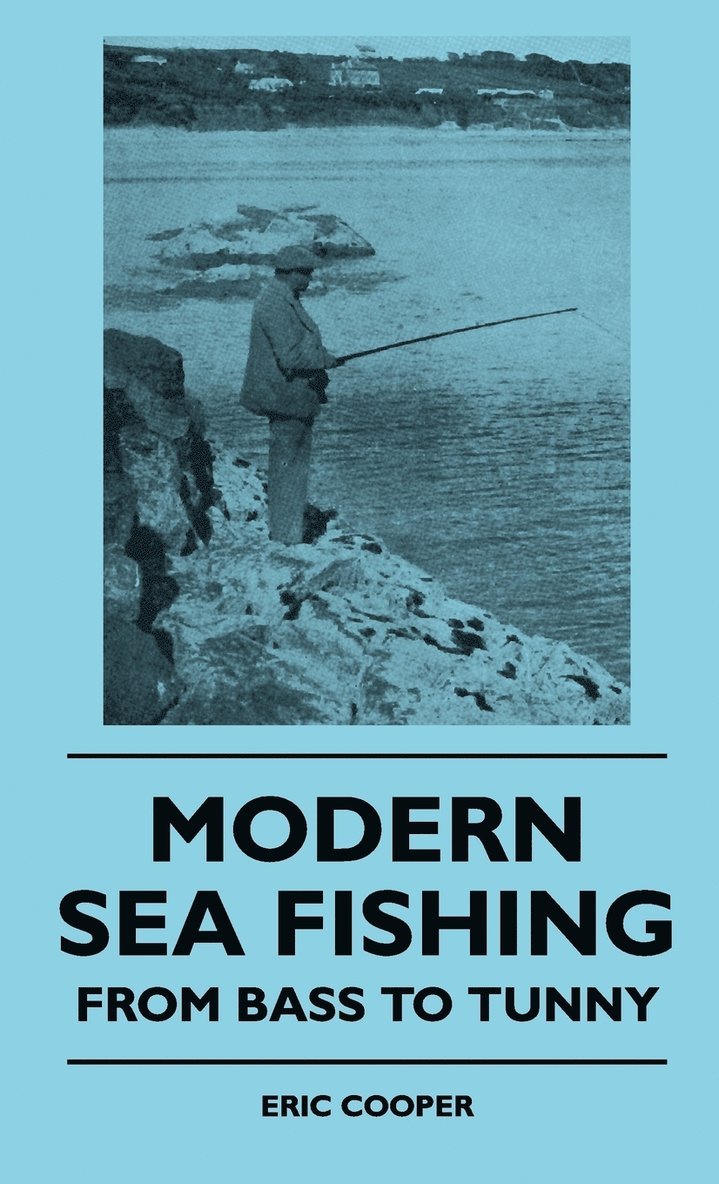 Modern Sea Fishing - From Bass To Tunny 1