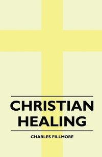 bokomslag Christian Healing