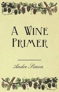 bokomslag A Wine Primer