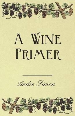 A Wine Primer 1