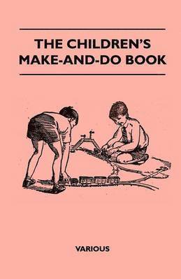various, Various - Children's Make-And-Do Book, Häftad