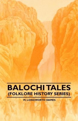 Balochi Tales (Folklore History Series) 1