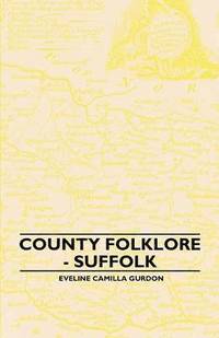 bokomslag County Folklore - Suffolk