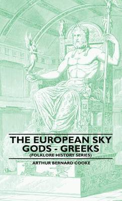 bokomslag The European Sky Gods - Greeks (Folklore History Series)