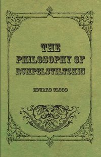 bokomslag The Philosophy Of Rumpelstiltskin