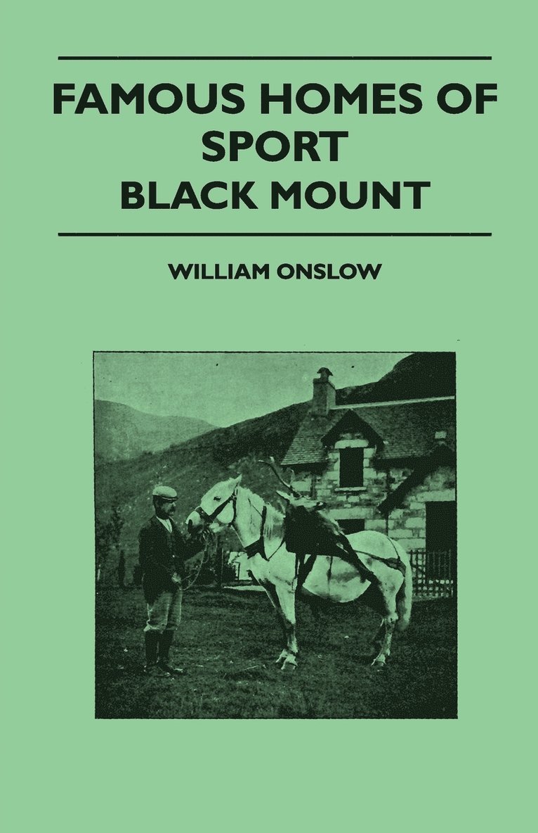 Famous Homes Of Sport - Black Mount 1