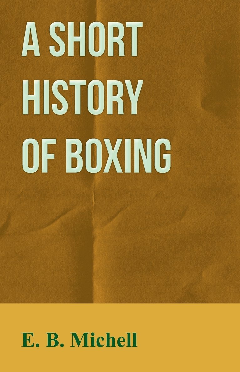 A Short History Of Boxing 1