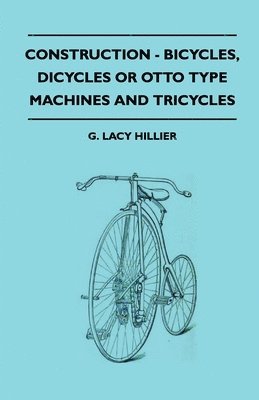 Construction - Bicycles, Dicycles Or Otto Type Machines And Tricycles 1