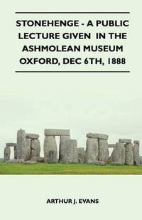 bokomslag Stonehenge - A Public Lecture Given In The Ashmolean Museum Oxford, Dec 6th, 1888
